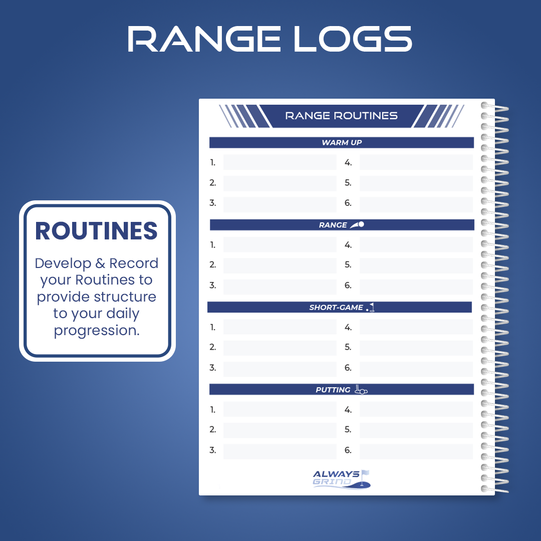 Always Grind Golf: Range Logs - Golf Notebook