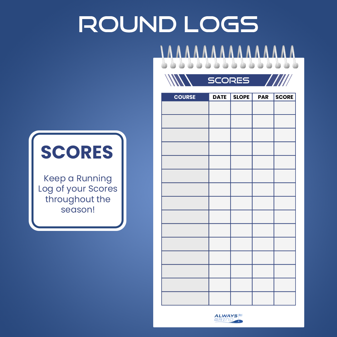 Always Grind Golf: Round Logs - Golf Notebook